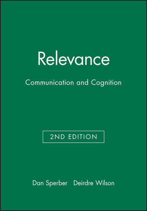 Relevance – Communication and Cognition 2e