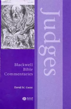 Judges Through the Centuries : Blackwell Bible Commentaries