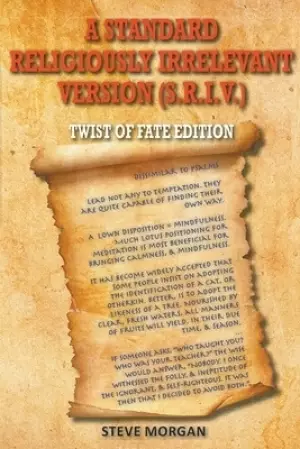 A Standard Religiously Irrelevant Version (S.R.I.V) Twist of Fate Edition