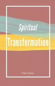 Spiritual Transformation