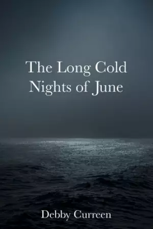 The Long Cold Nights of June