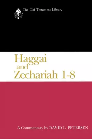Haggai  & Zechariah 1-8 : Old Testament Library
