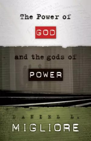 Power Of God And The Gods Of Power The P