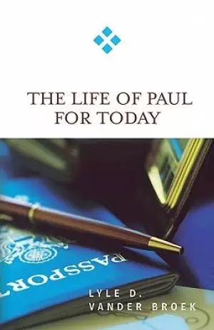 Life of Paul for Today