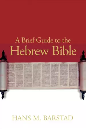 A Brief Guide to the Hebrew Bible