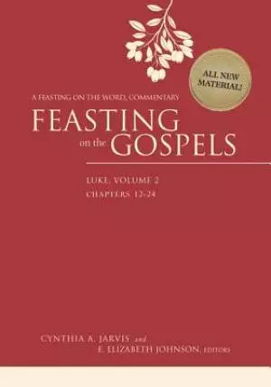 Feasting on the Gospels--Luke