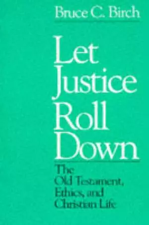 Let Justice Roll Down