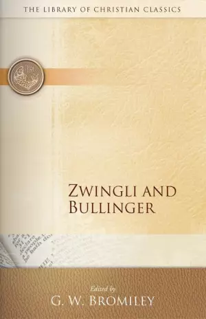 Zwingli and Bullinger