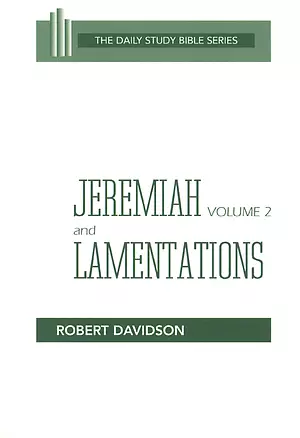 Jeremiah & Lamentations : Daily Study Bible