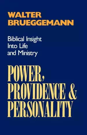 Power, Providence And Personality