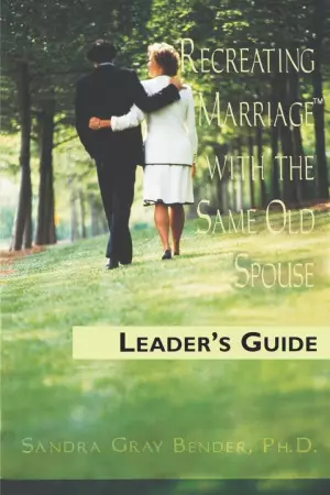 Recreating Marriage with the Same Old Spouse