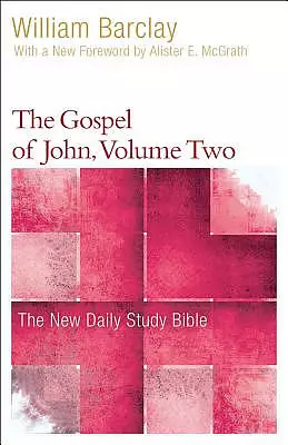 The Gospel of John, Volume Two