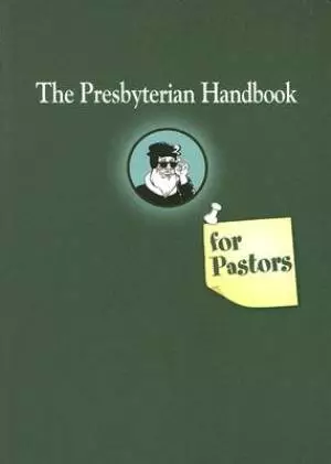 Presbyterian Handbook For Pastors