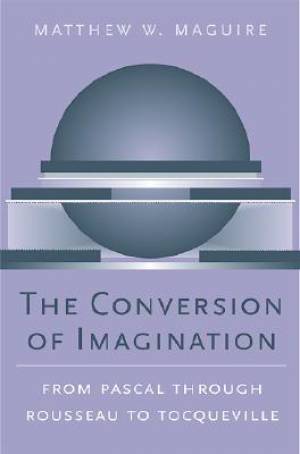 The Conversion of Imagination