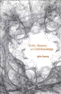 Rules, Reason, and Self-Knowledge