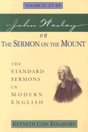 JOHN WESLEY ON THE SERMON ON THE MOUNT VOLUME 2