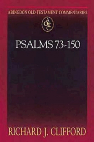 Psalms 73-150 : Vol 2 : Abingdon Old Testament Commentary