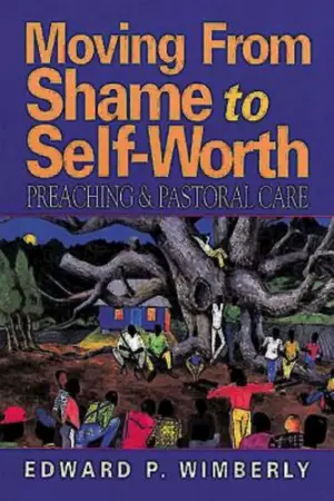 Moving From Shame to Self-Worth