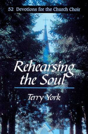 Rehearsing The Soul