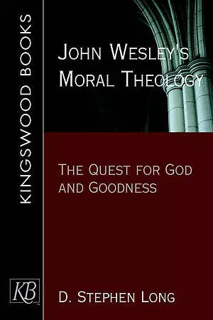 John Wesley's Moral Theology