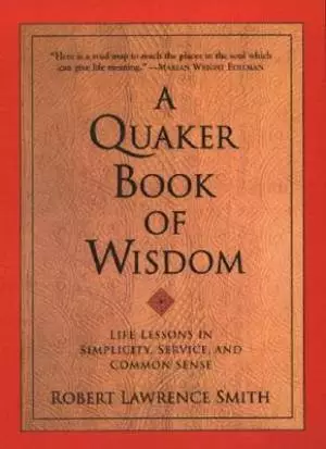 The Quaker Book of Wisdom
