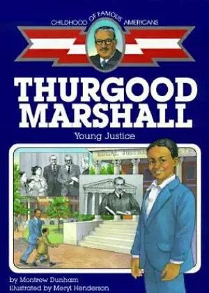 Thurgood Marshall : Young Justice