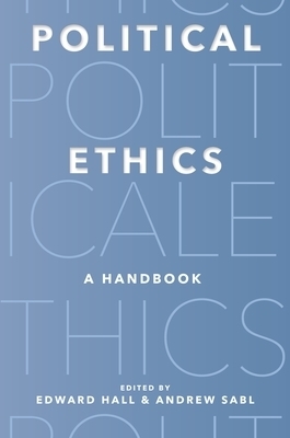 Political Ethics: A Handbook