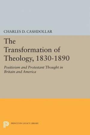 The Transformation of Theology, 1830-1890