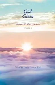 God Given, Volume II: Answers To Your Questions