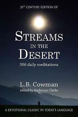Streams in the Desert: 21st Century Edition