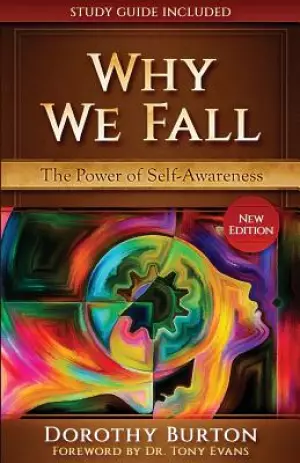 Why We Fall: The Power of Self-Awareness