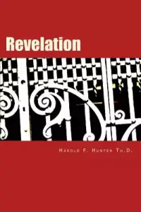 Revelation: A verse by verse study
