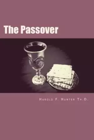 The Passover: Old Truths for Today's World