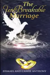 The UnBreakable Marriage