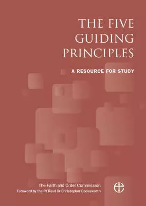 The Five Guiding Principles: A Resource for Study