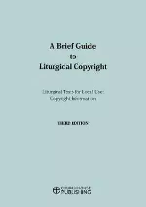 A Brief Guide to Liturgical Copyright