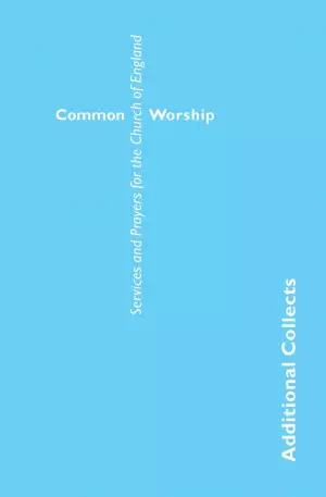 Common Worship: Additional Collects