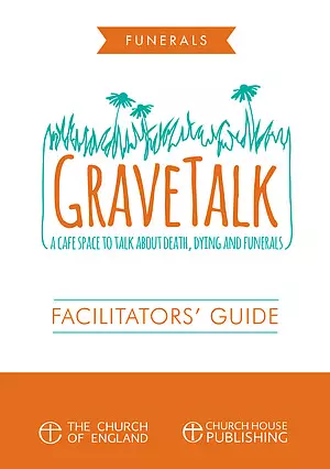 GraveTalk Facilitator's Guide