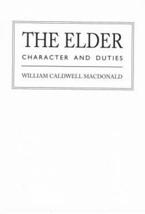 The Elder: Character and Duties