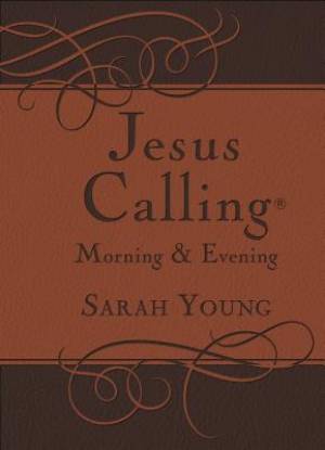 Jesus Calling Morning and Evening, Brown Leathersoft Hardcover, with Scripture References