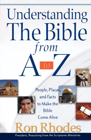 Understanding the Bible from A-Z