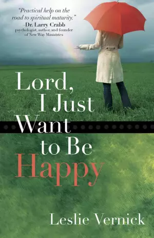 Lord I Just Want To Be Happy
