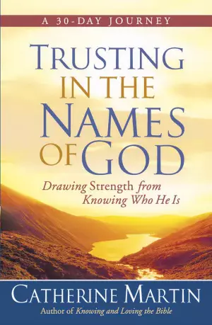 Trusting In The Names Of God