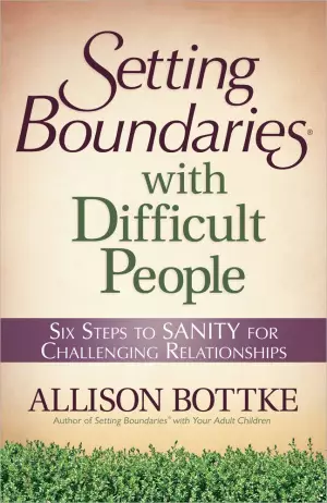 Setting Boundaries With Difficult Peo