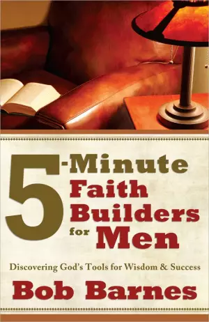 5 Minute Faith Builders For Men