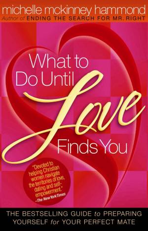 What to Do Until Love Finds You [eBook]