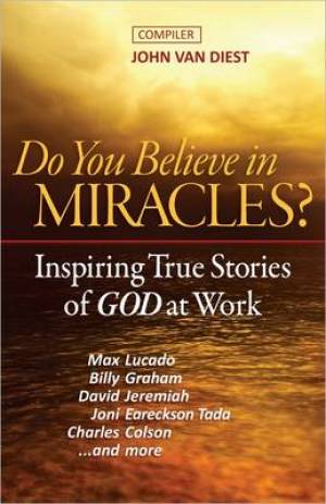 Do You Believe in Miracles?