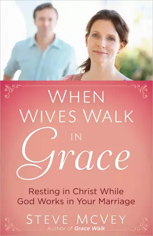 When Wives Walk In Grace