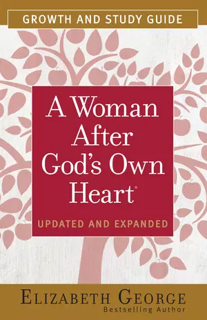 Woman After God's Own Heart Growth and Study Guide