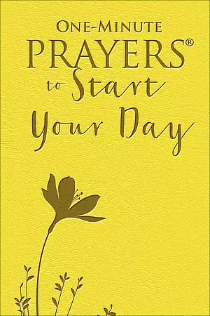 One-Minute Prayers to Start Your Day (Milano Softone)